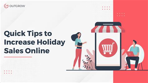 6 Quick Tips To Increase Holiday Sales Online