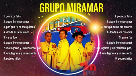 Las Mejores Canciones Del Lbum Completo De Grupo Miramar Youtube