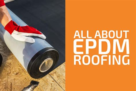 Epdm Roofing What It Is Pros Cons Handyman S World