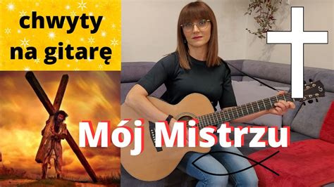 Mój Mistrzu na Wielki Post Piosenki religijne z gitarą Marzena