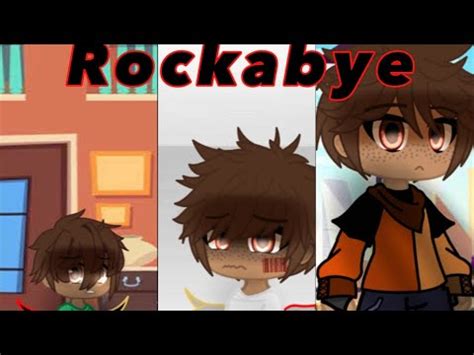 Rockabye GLMV Gacha Leo Backstory YouTube