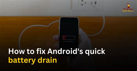 How To Fix Android Fast Draining Battery