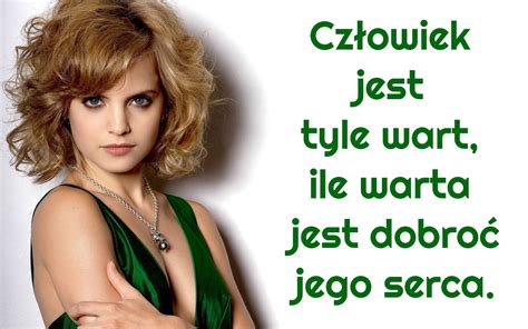 Cz Owiek Jest Tyle Wart Ile Warta Jest Dobro Jego Serca