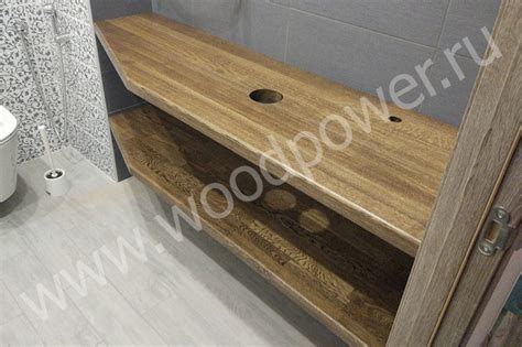 Деревянная столешница в ванную на заказ | woodpower.ru