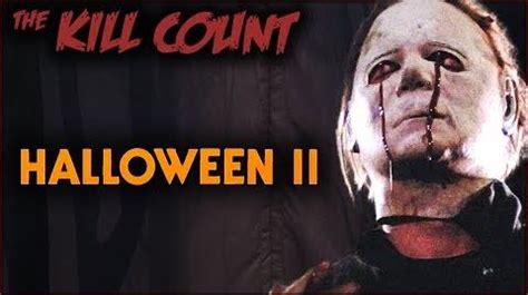 Halloween II (1981) KILL COUNT | The Dead Meat Wiki | Fandom