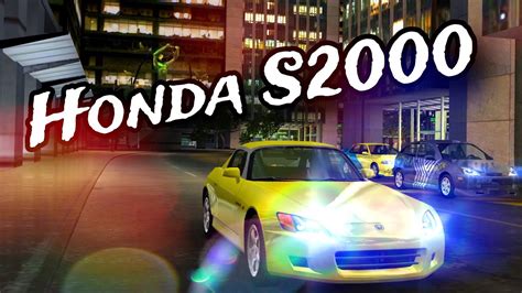 Honda S2000 NFS Underground Автомобили из игр YouTube