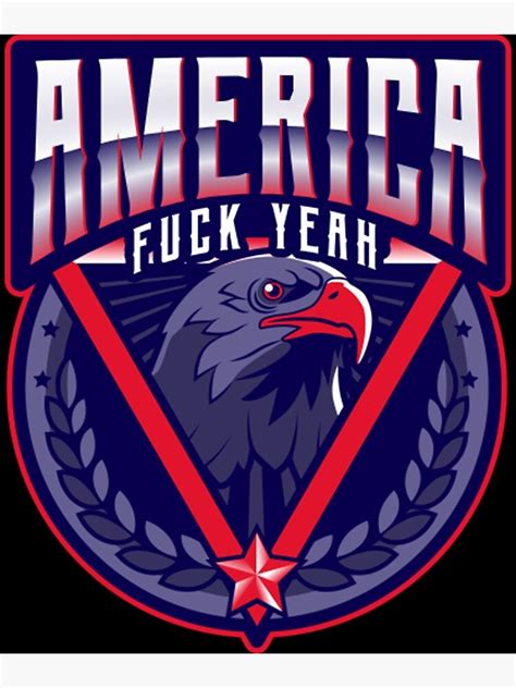 America Fuck Yeah Poster For Sale By Ntagawa Redbubble