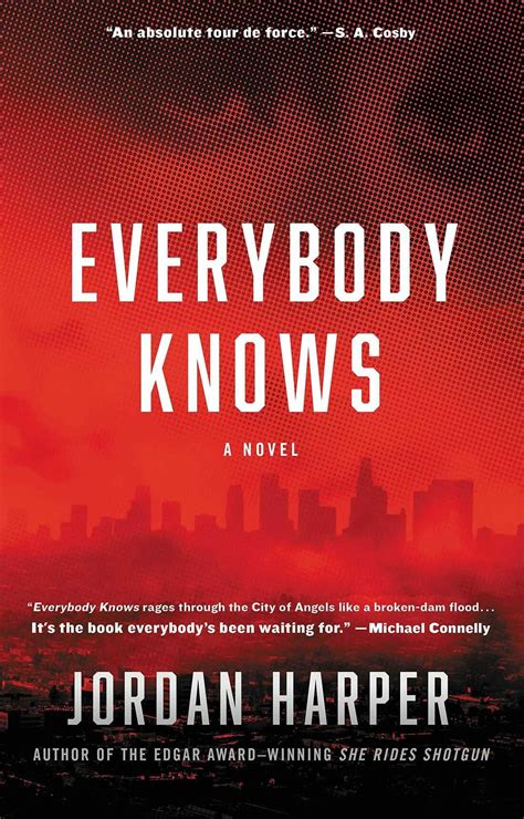 'Everybody Knows' review: Jordan Harper writes an LA noir novel for a ...