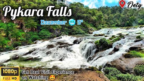 Pykara Falls Ooty Niagara Of Ooty December Experience Of