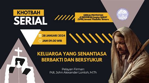 LIVE IBADAH HARI MINGGU IV SESUDAH EPIFANIA 28 JANUARI 2024 09 00