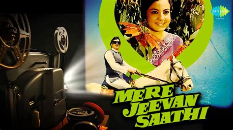 CHALA JATA HOON LYRICS - Mere Jeevan Saathi (1972) - Kishore Kumar ...