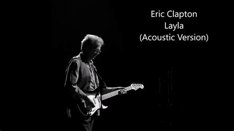 Eric Clapton Layla Acoustic Version Guitar Backing Track Youtube