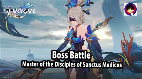 Honkai Star Rail Boss Battle Master Of Disciples Of Sanctus Medicus