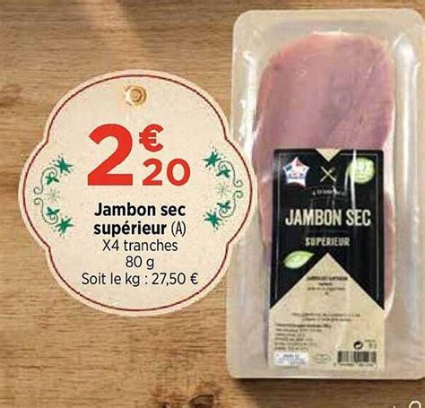 Promo Jambon Sec Supérieur chez Atac iCatalogue fr