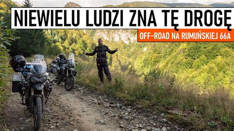 Rumunia Motocyklem Off Road Na Drodze A Bushcraft Powr T Do