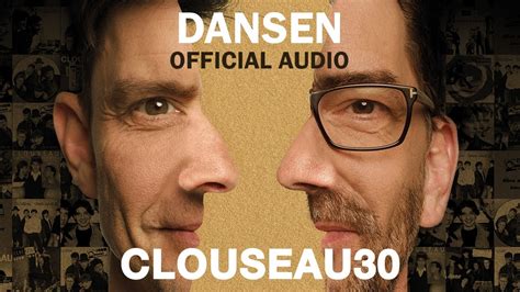 Clouseau Dansen Official Audio YouTube