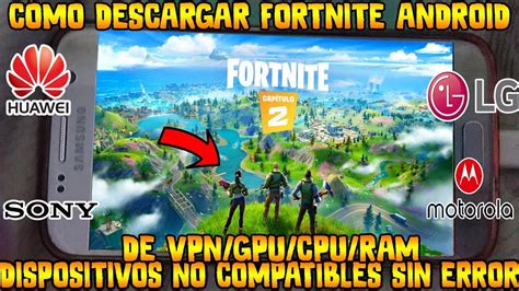 CÓMO DESCARGAR Y JUGAR FORTNITE ANDROID EN DISPOSITIVOS NO COMPATIBLES