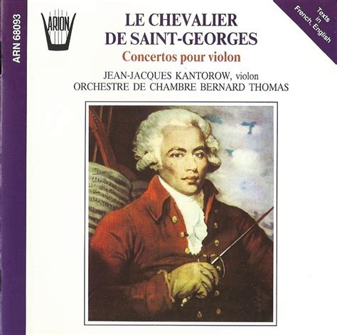 Music For Life: Chevalier de Saint-Georges – Violin Concertos – Jean ...