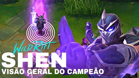 SHEN WILD RIFT Visão Geral e Habilidades League Of Legends Wild