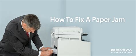 How To Fix Office Printer Paper Jams Fast! | Busys.ca