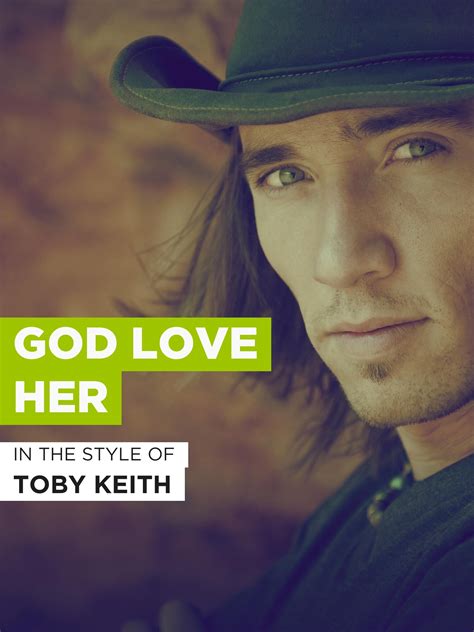 God Love Her Im Stil Von Toby Keith Buy Watch Or Rent From The