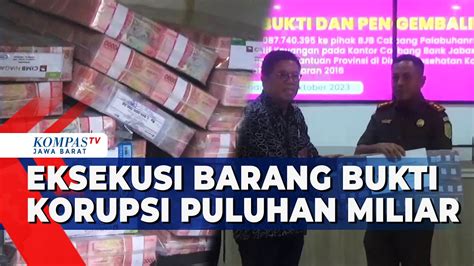 Uang Hasil Korupsi Senilai Rp 25 Miliar Dikembalikan YouTube