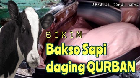 SAVE DULU BUAT IDUL ADHA Resep Bakso Daging Sapi Yang Enak Kenyal Dan