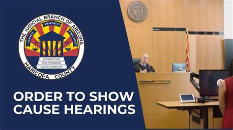 Order To Show Cause Hearings Court Holds Order To Show Cause Hearings