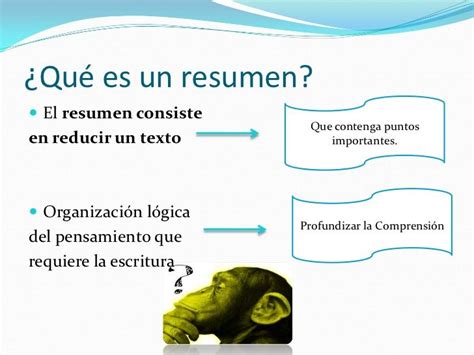 Qué es un resumen El resumen consiste Que contenga puntosen reducir