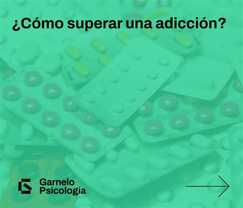 ¿cómo Superar Una Adicción Garnelo Psicología