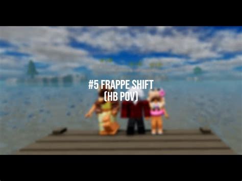 Frappe Shift Hb Pov Mallousafrp Youtube