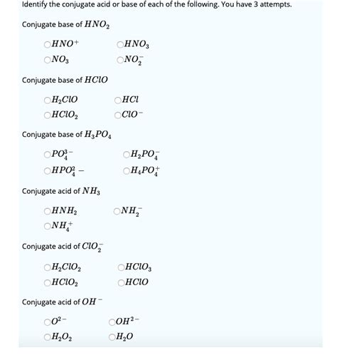 Solved Identify the conjugate acid or base of each of the | Chegg.com