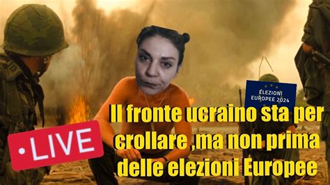 Il Fronte Ucraino Sta Per Crollare Ma Non Prima Delle Europee Youtube