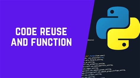 Code Reuse And Functions In Python Youtube