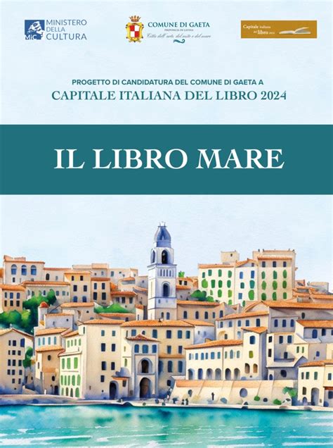 Capitale Italiana Del Libro Gaeta Candidata Visitlazio