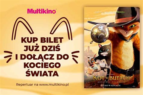 Multikino Rozpocz O Przedsprzeda Bilet W Na Animacj Kot W Butach