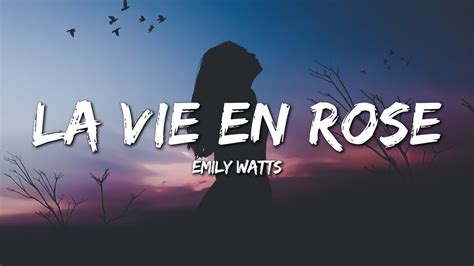 Emily Watts - La Vie En Rose (Lyrics) Chords - Chordify