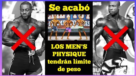 Limites De Peso Para Men S Physique Por Fin Os Cuento Todo Lo Que