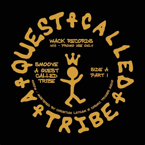 Smoove - A Quest Called Tribe (Wack Records) - Kudos Distribution