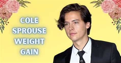 Cole Sprouse Weight Gain: What Exactly Occurred With Him?