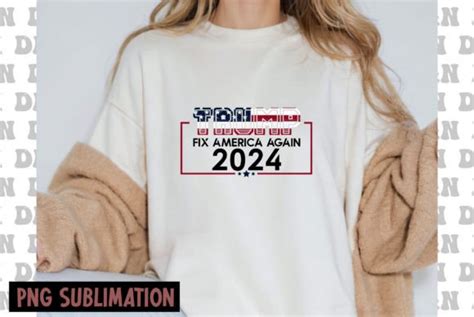 Trump Fix America Again 2024 Graphic By Craft Svg Creative Fabrica