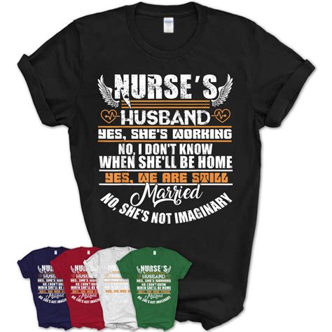 I Am A Nurses Husband T Shirt Nurse Wife T Shirt Teezou Store