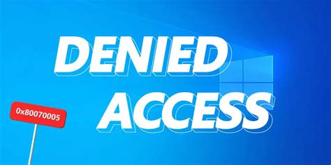 How To Fix Windows Access Denied Error Code X