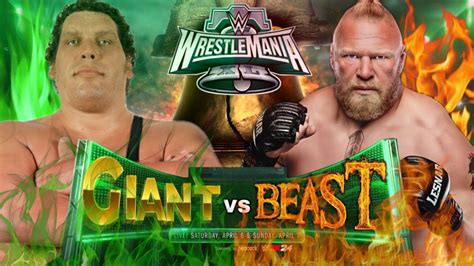 Andr The Giant Vs Brock Lesnar Wrestlemania Bonus Match Youtube