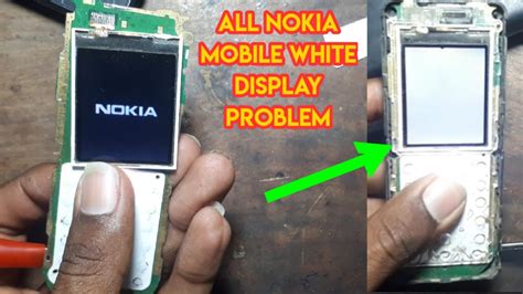 Nokia White Display Problem All Nokia Mobile White Lcd