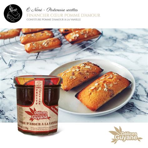 Boutique D Lices De Guyane Recettes Dessert Financier C Ur Pomme