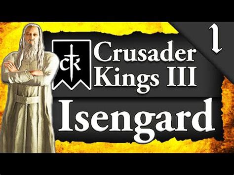 CK3 SARUMANS ISENGARD Crusader Kings 3 Lord Of The Ring Mod