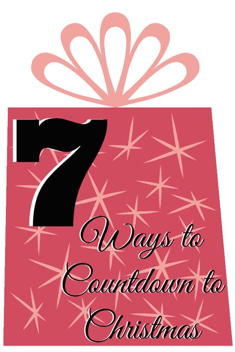 7 Ways to Countdown to Christmas - Simple and Seasonal