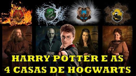 HARRY POTTER QUAL O SIGNIFICADO DAS CASAS DE HOGWARTS YouTube