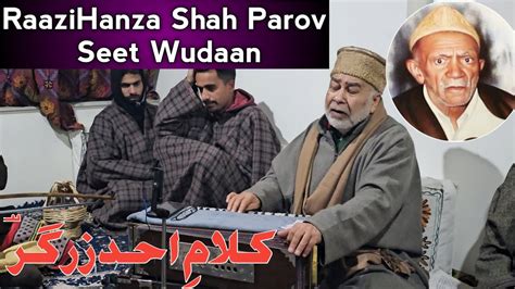 Raazihanza Shah Parov Se Wudaan Ahad Zarger Ab Rashid Hafiz